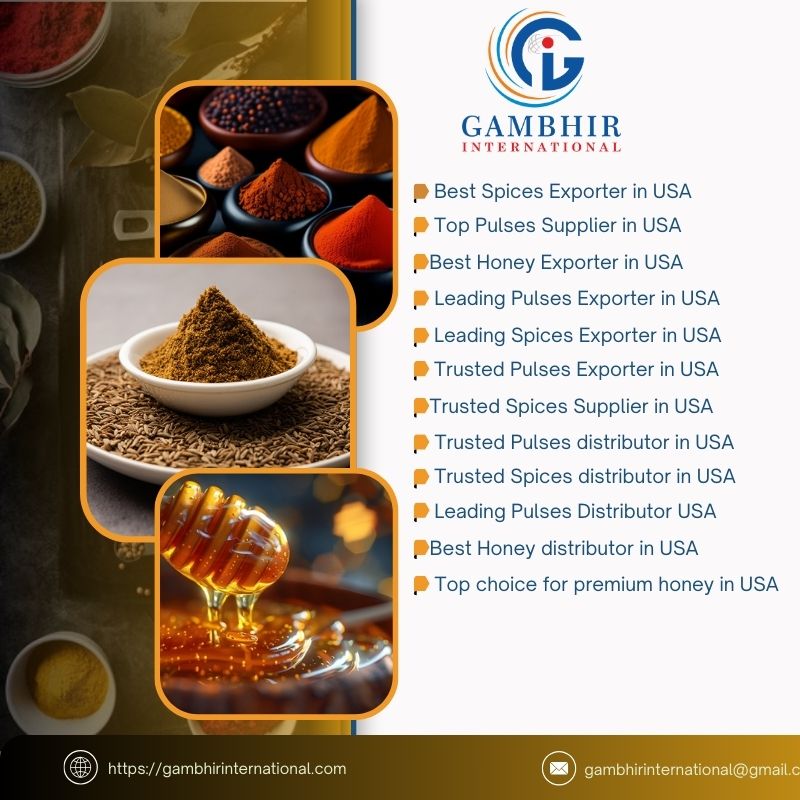 Leading Pulses Distributor Usa | Gambhir International